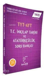 Karekök Yayınları TYT AYT T.C. İnkılap Tarihi ve Atatürkçülük Soru Bankası Karekök 