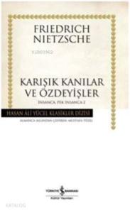 Karışık Kanılar ve Özdeyişler; İnsanca Pek İnsanca 2