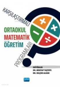Karşılaştırmalı Ortaokul Matematik Öğretim Programları