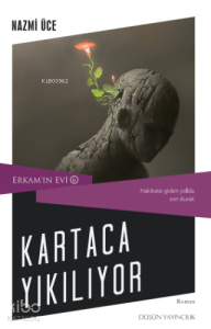 Kartaca Yıkılıyor;Erkam'ın Evi 6