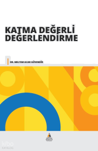 Katma Değerli Değerlendirme