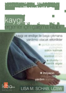 Kaygı; Ergenler İçin Çalışma Kitabı