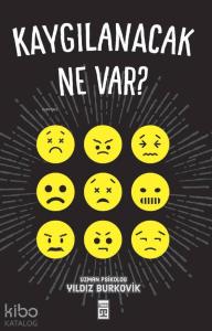 Kaygılanacak Ne Var!