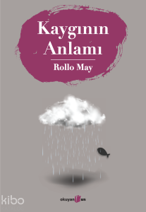 Kaygının Anlamı