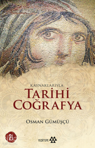 Kaynaklarıyla Tarihi Coğrafya
