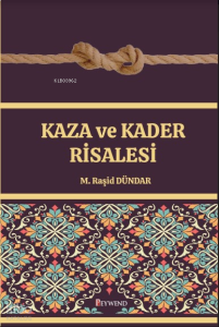 Kaza Ve Kader Risalesi