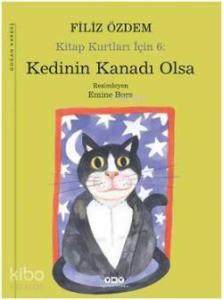 Kedinin Kanadı Olsa; Kitap Kurtları İçin 6