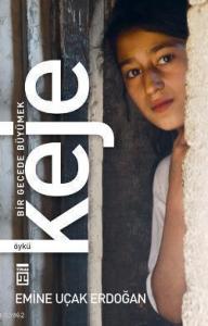 Keje: Bir Gecede Büyümek
