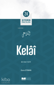 Siyerin Öncüleri 24 - Kelai