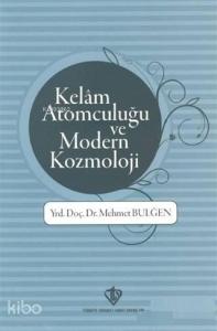 Kelam Atomculuğu ve Modern Kozmoloji