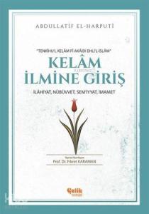 Kelâm İlmine Giriş; İlâhiyat, Nübüvvet, Sem'iyyat, İmamet
