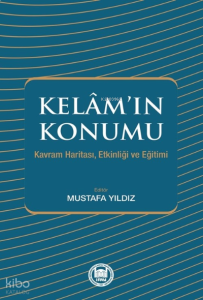 Kelam'ın Konumu;Kavram Haritası, Etkinliği ve Eğitimi