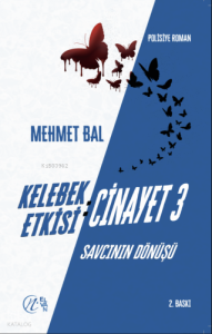Kelebek Etkisi;Cinayet - 3: Savcının Dönüşü