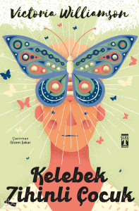 Kelebek Zihinli Çocuk
