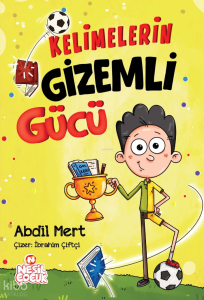 Kelimelerin Gizemli Gücü