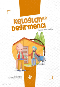 Keloğlan İle Değirmenci