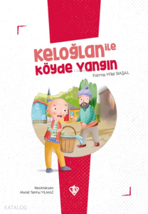 Keloğlan İle Köyde Yangın