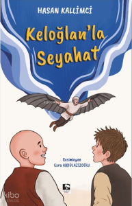 Keloğlanla Seyahat