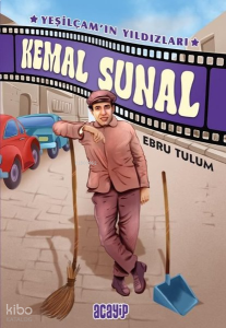 Kemal Sunal;Yeşilçam’ın Yıldızları 1