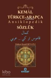 Kemal  Türkçe  Arapça Ansiklopedik Sözlük