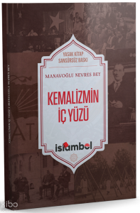 Kemalizmin İç Yüzü