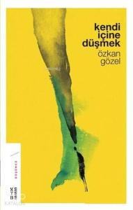 Kendi İçine Düşmek