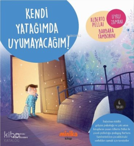 Kendi Yatağımda Uyumayacağım!