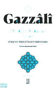 Kendini Aldatan İnsan;el-Keşf ve’t-Tebyîn fî Ğurûri’l-Halki Ecmaîn