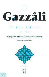 Kendini Aldatan İnsan;el-Keşf ve’t-Tebyîn fî Ğurûri’l-Halki Ecmaîn