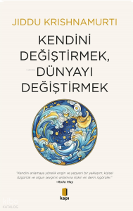 Kendini Değiştirmek , Dünyayı Değiştirmek