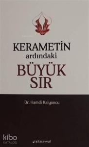 Kerametin Ardındaki Büyük Sır