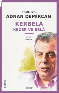 Kerbela - Kader ve Bela
