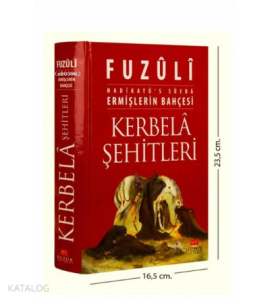 Kerbela Şehitleri Ermişlerin Bahçesi; Hadikatü's Süeda