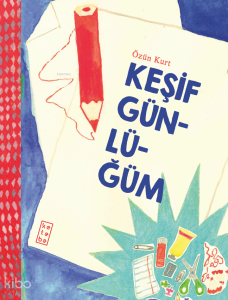 Keşif Günlüğüm