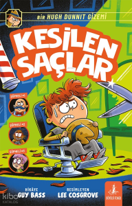 Kesilen Saçlar;Bir Hugh Dunnit Gizemi