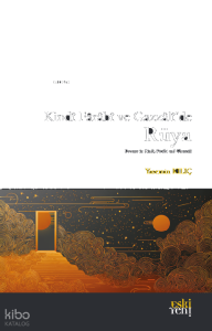 Kindî Fârâbî ve Gazzâlî’de Rüya