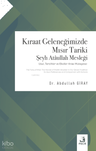 Kıraat Geleneğimizde Mısır Tariki Şeyh Atâullah Mesleği