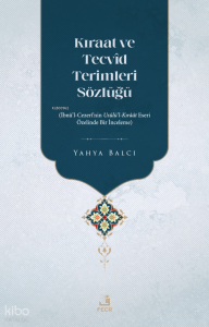 Kıraat Ve Tecvîd Terimleri Sözlüğü