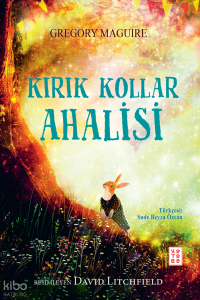 Kırık Kollar Ahalisi