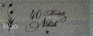Kırk Hadiste Nikah Kartelası