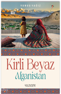 Kirli Beyaz “Afganistan”