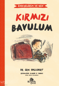 Kırmızı Bavulum - Endişelerim ve Ben 2