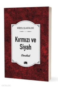 Kırmızı ve Siyah - Dünya Klasikleri