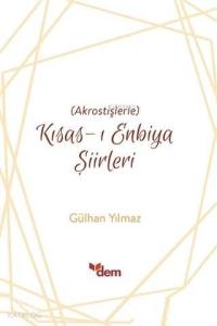 Kısas-ı Enbiya Şiirleri; Akrostişlerle