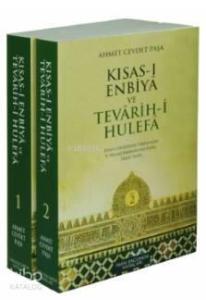 Kısas-ı Enbiya ve Tevarih-i Hulefa (2 Cilt,Takım, Ciltsiz); Hz. Adem (a.s.)'den II. Murad Hadiselerine Kadar İslam Tarihi
