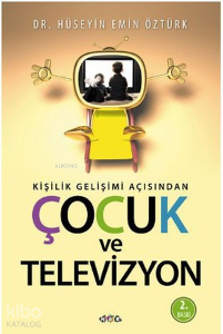 Kişilik Gelişim Açısından Çocuk ve Televizyon