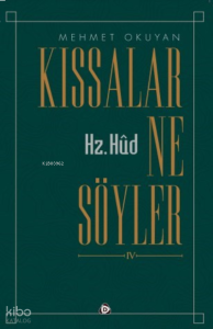 Kıssalar ne Söyler  Hz.Hud