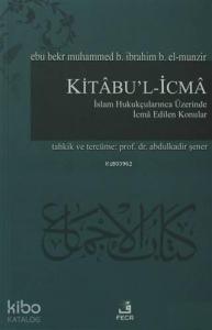 Kitabu'l-İcma İslam Hukukçularınca Üzerinde İcma Edilen Konular