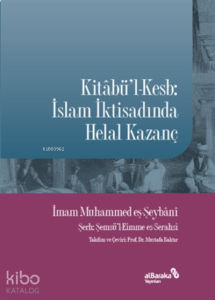 Kitabü'l-kesb: İslam İktisadında Helal Kazanç