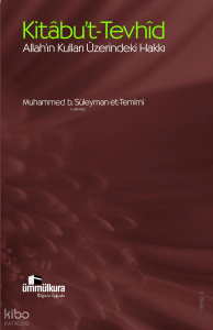 Kitabu't-Tevhid Allah'ın Kulları Üzerindeki Hakkı